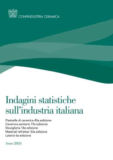 Indagini Statistica Nazionale sull'Industria italiana della ceramica - Anno 2024